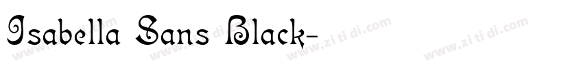 Isabella Sans Black字体转换